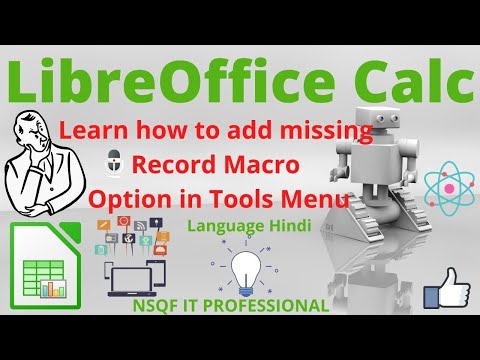 LibreOffice calc missing record Macro option||why is there no macro record button in my LibreOffice
