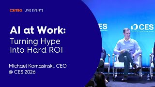 AI at Work: Turning Hype Into Hard ROI | CES 2026 Panel with Michael Komasinski