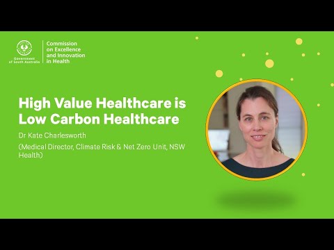 Episode 40: High Value Healthcare is Low Carbon Healthcare