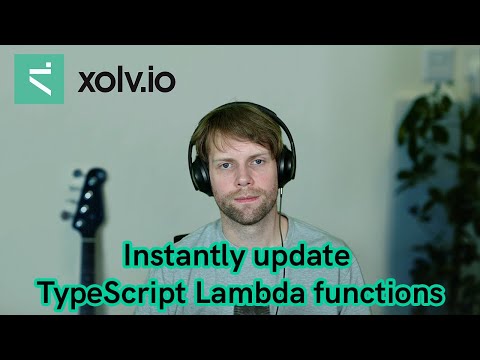 Instantly update TypeScript Lambda Functions