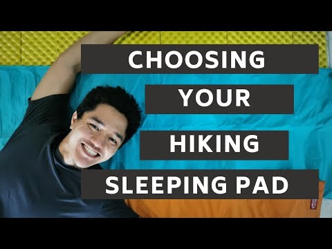 How to Choose your HIKING Pad