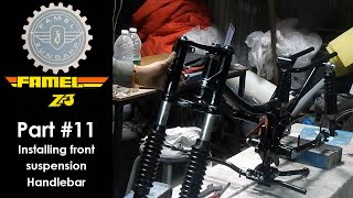 Famel Z3 - Part #11 (Installing front suspension, handlebar)