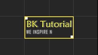 BK Tutorial Intro #1 | #BKTutorial | #CSSAnimationbyBKTutorial by BK Tutorial