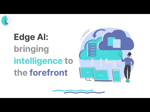Unleashing the power of AI on the edge!