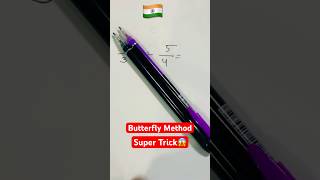 Simplest Addition of Fractions trick 🔥 | Butterfly Method #ytshorts #viral #shorts #shortsfeed