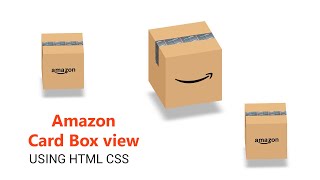 CSS Only Animation Effect  Amazon Card Box view