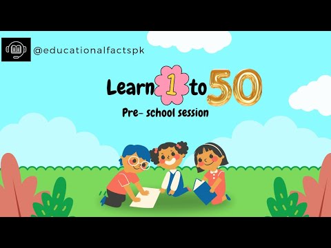 educationalfactspk 1 to 50  counting pre session