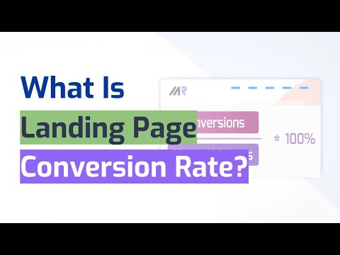 What is Landing Page Conversion Rate and How to Calculate It?