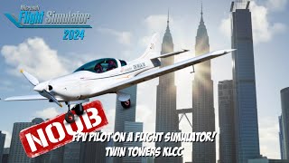 Flying through the KLCC Twin Towers! FPV Pilot goes Flight Sim! ✈️