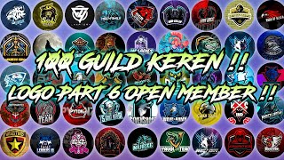 100 NAMA DAN LOGO GUILD FF KEREN Yang Pernah Open Member Di Channel RadenWardana54-GARENA FREE FIRE