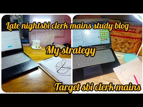 Late night sbi clerk mains study 👩‍🎓 blog|| my strategy of sbi clerk mains|| #viralvideo #sbi #bank