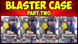 2025 Topps Chrome Baseball Blaster Box Case Opening Part TWO