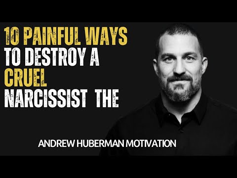 10 Painful Ways to Destroy a Cruel Narcissist – The | ANDREW HUBERMAN