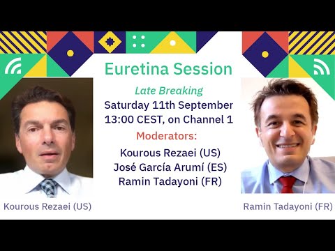 Late Breaking Session - EURETINA 2021 Virtual Preview