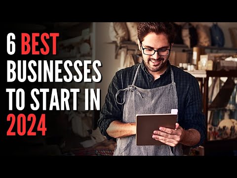 TOP 6 BEST BUSINESSES You Can START In 2024