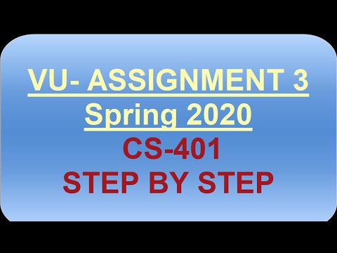 CS401 Assignment No 3 Spring 2020  Solution by VU Assignments & Help