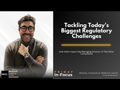 Tackling Today's BIGGEST Regulatory Challenges w/Adam Isaacs Rae