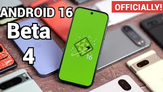 Android 16 Beta 4 - Everything You Need to Know!