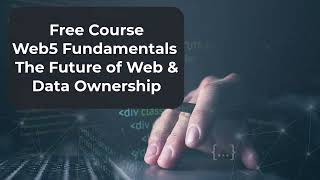 Web5 Fundamentals – The Future of Web & Data Ownership | Exclusive Coupon Code! 🚀