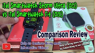 iTel Smartwatch Storm Ultra (O23)  vs iTel Smartwatch Fit (O20) - Comparison Review