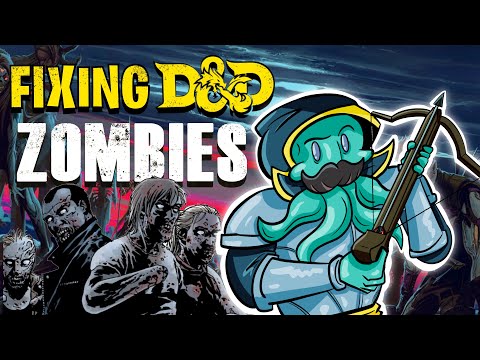 Fixing D&D Zombies