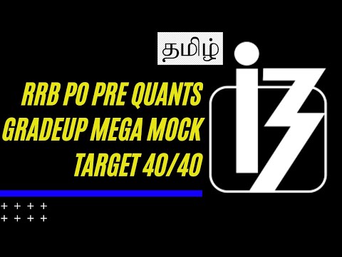 RRB PO PRE QUANTS-GRADEUP MEGA MOCK QUESTIONS