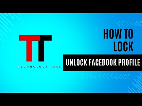 How to Lock and Unlock Facebook Profile Account || Technology Tale