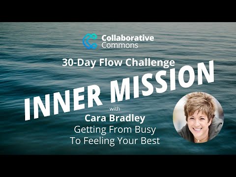 Inner Mission - Getting From Busy To Feeling Your Best with Cara Bradley
