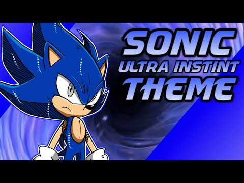 Sonic Ultra Instint Theme | Fanfiction-Ost