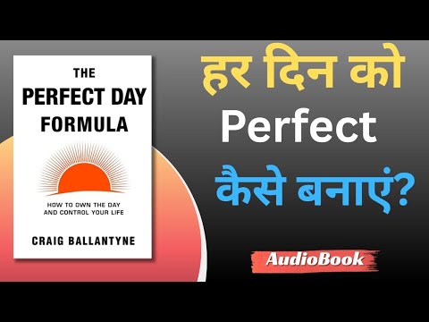 The Perfect Day Formula Summary in Hindi | हर दिन को Perfect बनाने का Secret Formula