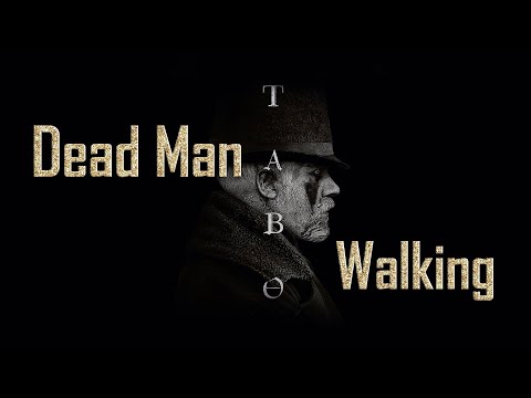 Taboo - Dead man walking ( Lyrics )