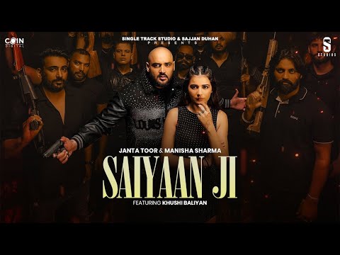 Saiyaan Ji (Official Video) Janta Toor, Khushi Baliyan | Latest Haryanvi Songs