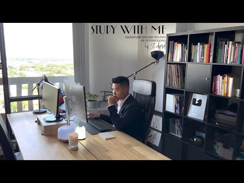 2-Hour Study With Me [Signature Nature Sounds] Pomodoro 45/15