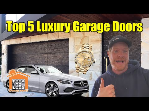 Top 5 Luxury Garage Doors