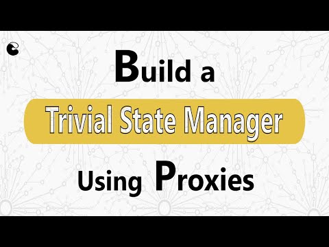 Build a Simple State Manager Using JavaScript Proxy