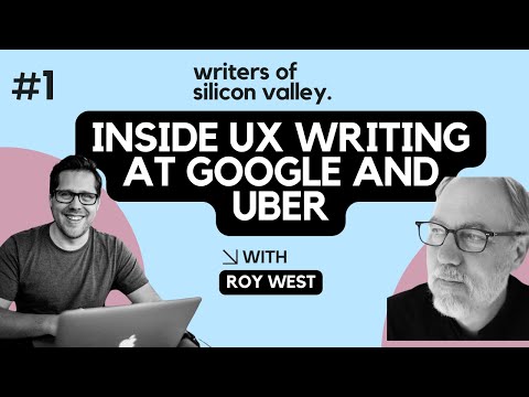 Inside UX writing at Google and Uber (Roy West)