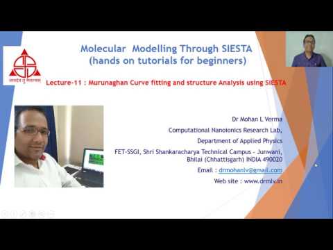 Lecture 11: Murunaghan curve fitting by Dr. Mohan L Verma
