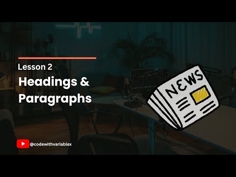 Headings and Paragraphs