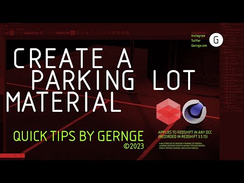 Gernge Quick Tips - Create A Parking Lot Material | Cinema 4D Redshift