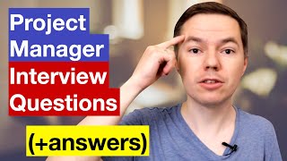 10 Project Manager Interview Questions (+Tested Answers You Need to Know)