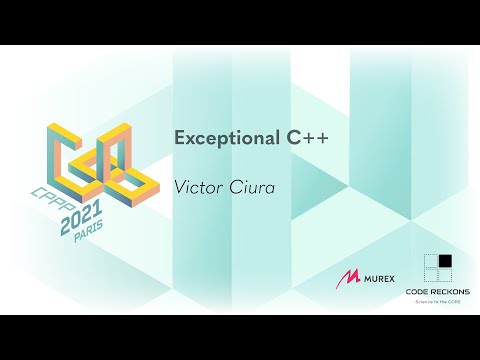 Exceptional C++ - Victor Ciura - CPPP 2021