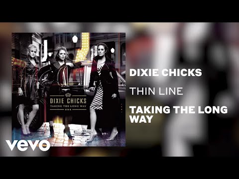 The Chicks - Thin Line (Official Audio)