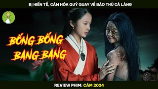 [Review Phim] Chuyện Cám Hóa Q.u.ỷ Quay Về Báo Thù Cả Làng