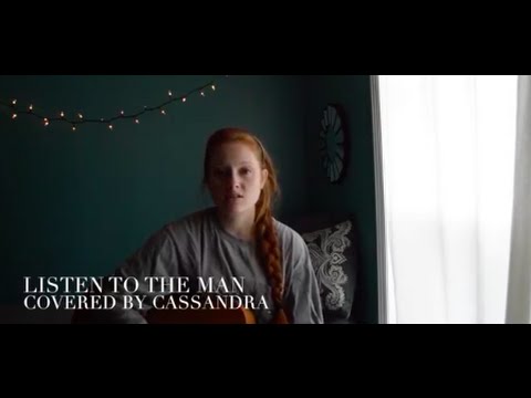 Listen to the Man by George Ezra (Covered by Cassandra Coleman)