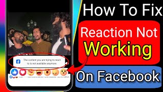 How to Fix Facebook "The Content You Are Trying to React to is No Longer Available" Problem