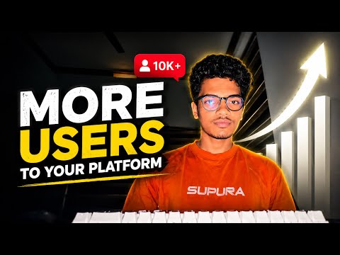 How to get more users in your platform 