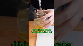 Drink lemon water seven days in a row #health #healthy #healthtips #body #shorts #explore #facts