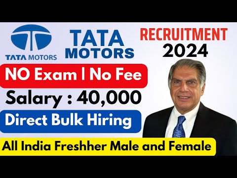 TATA Motors Recruitment 2024 | TATA Motors Hiring 2024 | TATA Motors Job Vacancy 2024 | Ratan Tata |