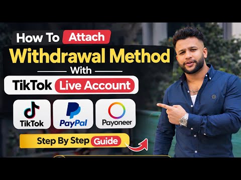 How To Attach Withdrawal Method With TikTok Live Account | PayPal & Payoneer (2026 Guide)