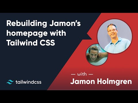 Tailwind Talk: Rebuilding Jamon's homepage with Tailwind CSS